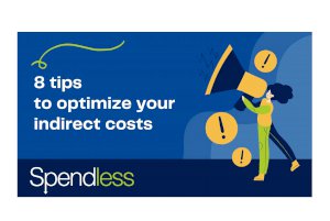 8 tips to optimize your indirect costs