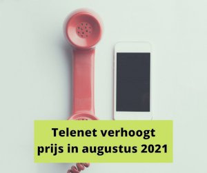 Telenet bevestigt prijsverhoging vanaf 16 augustus 2021